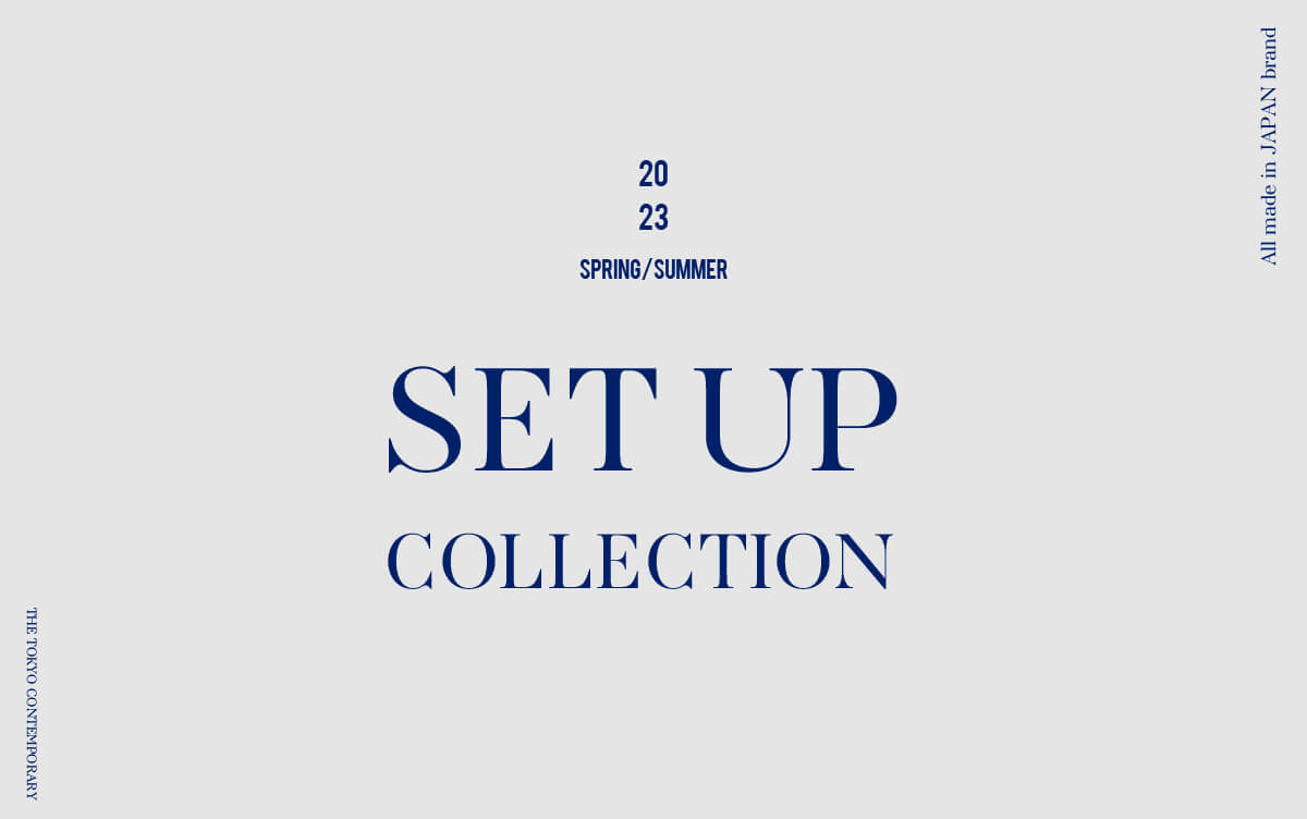 2023SS UNITED TOKYO SET UP COLLECTION｜UNITED TOKYO ONLINE STORE