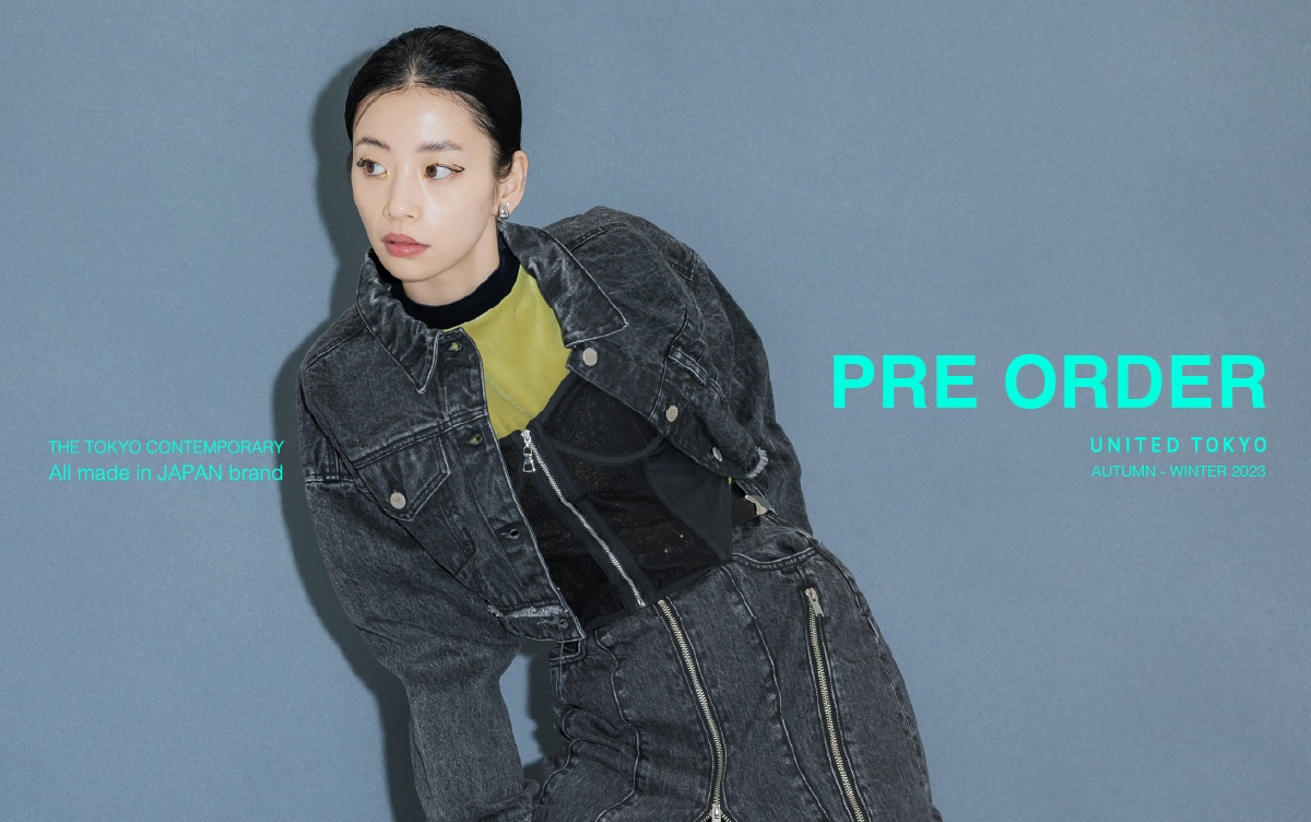 WOMENS】23A/W PREORDER: ｜UNITED TOKYO ONLINE STORE